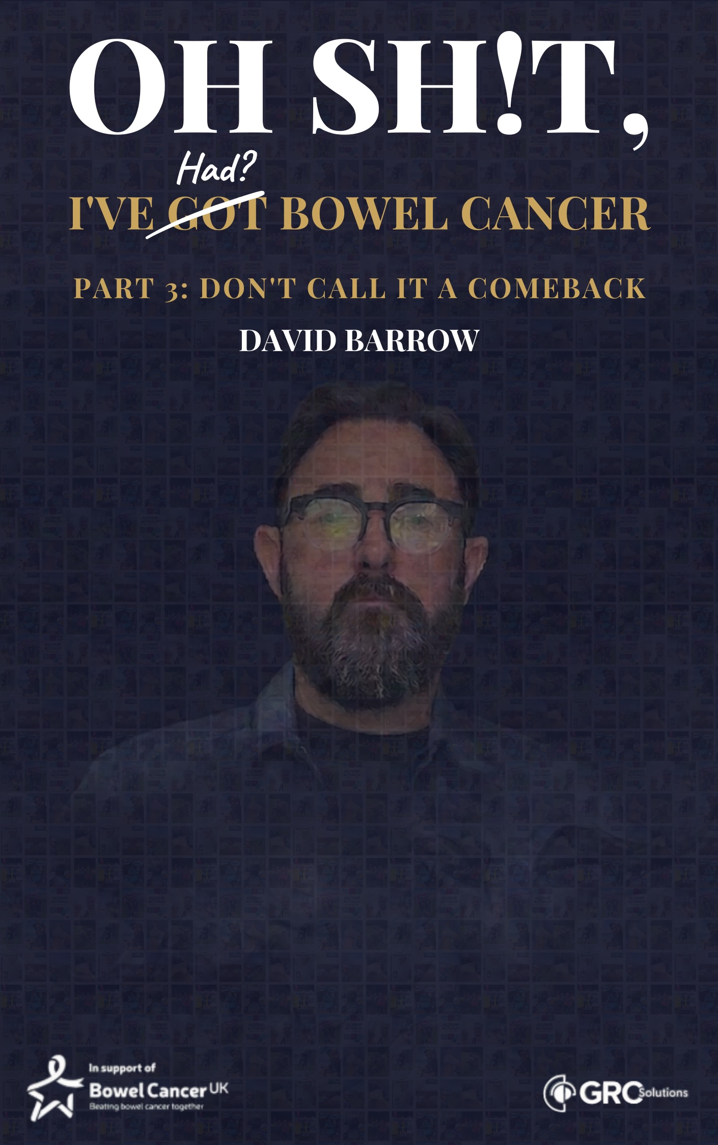 OH SH!T, I've Had? Bowel Cancer Part 3 cover